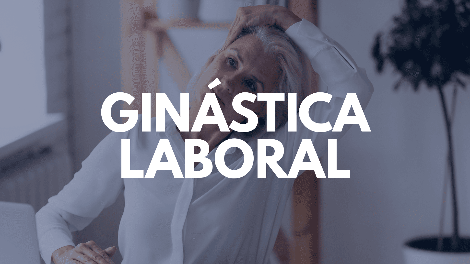 Ginástica Laboral